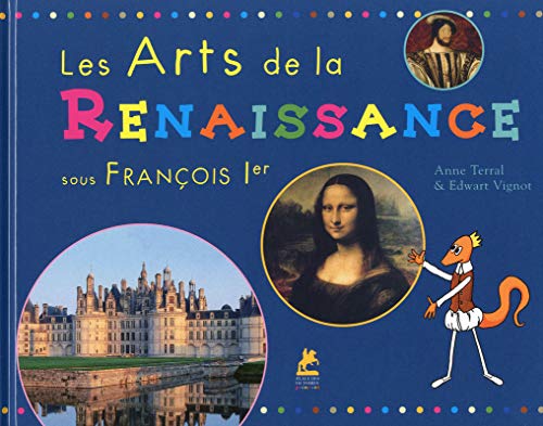 [Les ]arts de la Renaissance sous François Ier